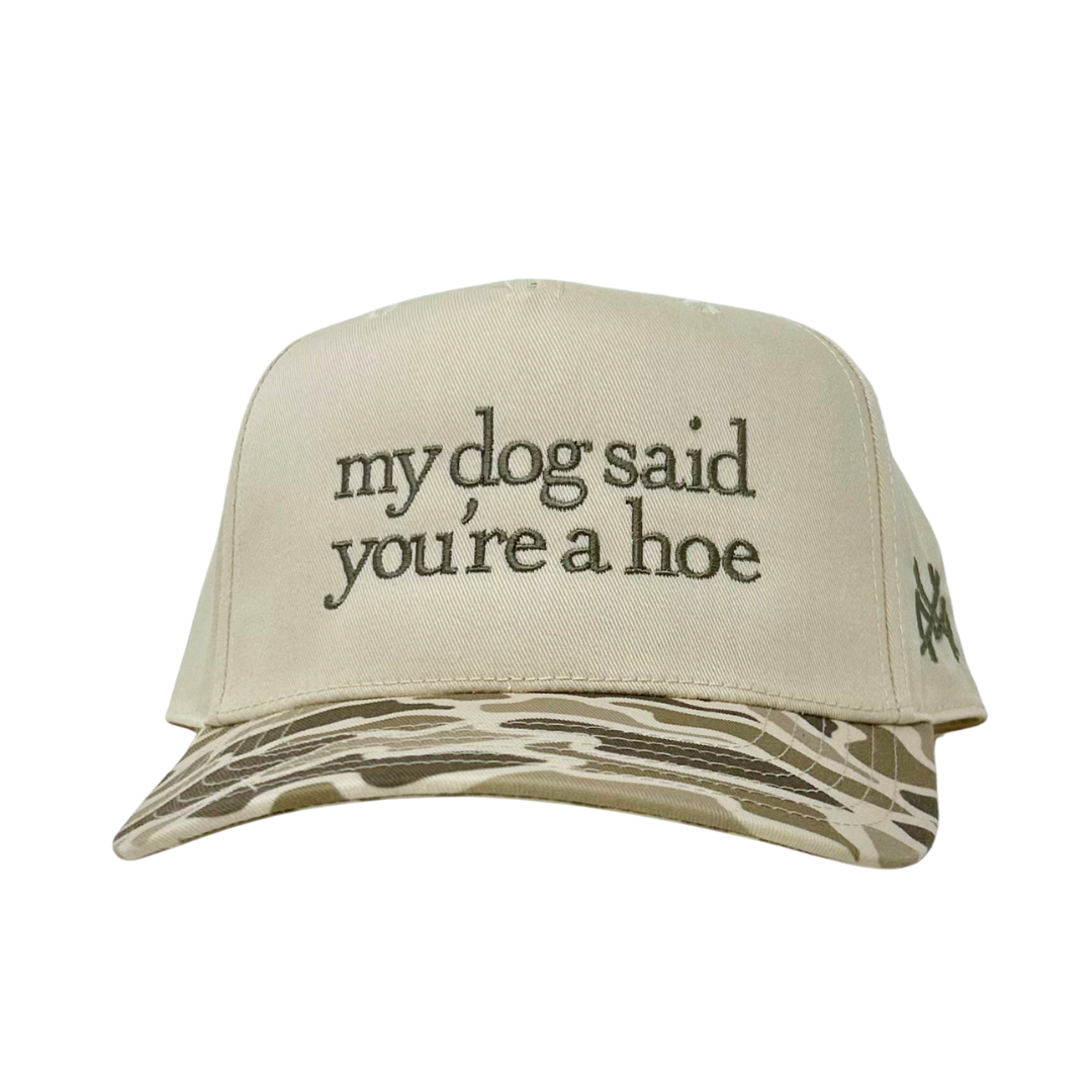 My Dog Said You're a Hoe